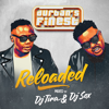 Durbans Finest - Reloaded - DJ Tira & Dj Sox