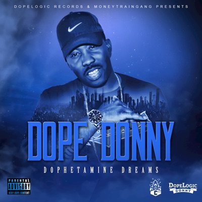 Dophetamine Dreams (Album) [feat. Trendz Luciano, Juny D, Dumdrumz, Cardogotwings, K8, Carterr, TheMartianz, DopeLogic Donny, SuperstaarBeats & HeavyKeyzz]