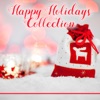 Happy Holidays Collection - Top 20 Christmas Songs, Popular Traditional Carols and Xmas Classics for Merry Christmas