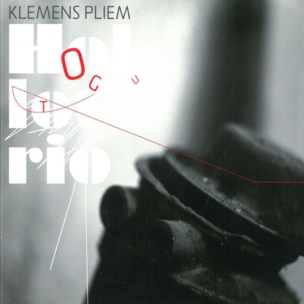 Hollotrio (feat. Wolfram Derschmidt & Klemens Marktl)