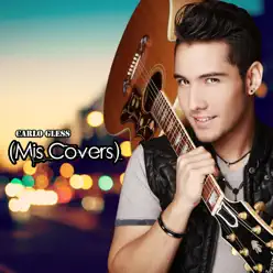 Mis Covers - Carlo Gless Mis Covers - Carlo Gless