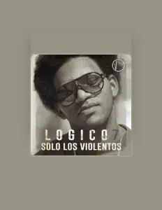 收听 Lógico 7、观看音乐视频、阅读小传、查看巡演日期等 ！