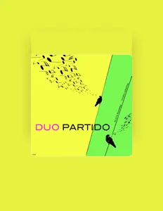Écoutez Duo Partido, regardez des vidéoclips, lisez la biographie, consultez les dates de tournée et plus encore !