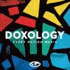 Doxology - Every Nation Music