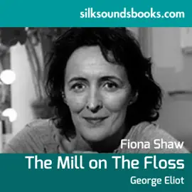 The Mill on the Floss (Unabridged)