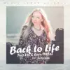 Stream & download Back to Life (feat. Paula Bowman) - Single