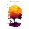 Jean du Voyage - Remembering (feat. Anaïs)