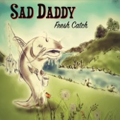 Sad Daddy - The Weed Smoker's Blues