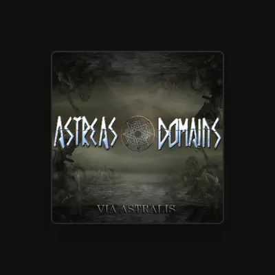 Listen to Astreas Domains, watch music videos, read bio, see tour dates & more!