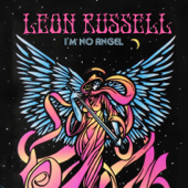 I'm No Angel (feat. Reese Wynans & Ronnie Earl) - Leon Russell