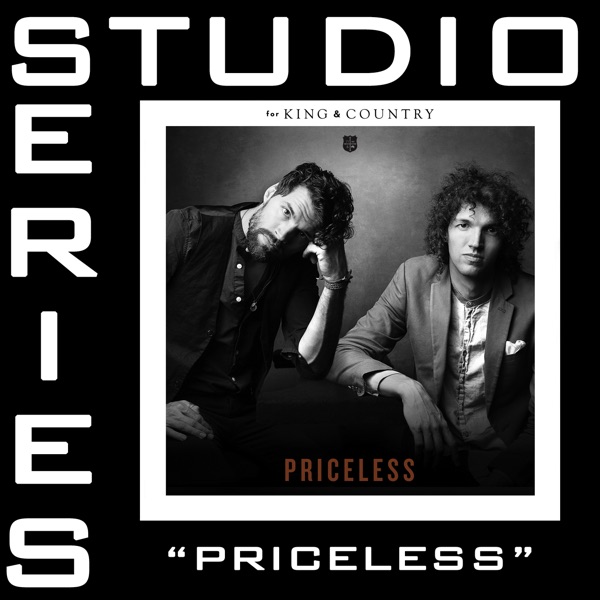 Priceless (Studio Series Performance Track) - EP - for KING & COUNTRY