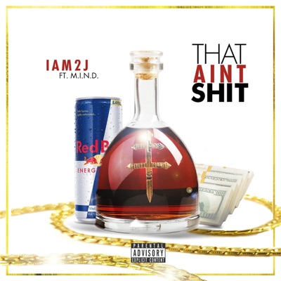 That Ain't Shit (feat. M.I.N.D) - Single