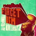 Forget Dem