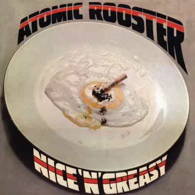 Nice 'n' Greasy (Expanded Edition) - Atomic Rooster