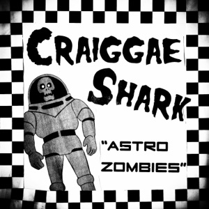 Astro Zombies - Single