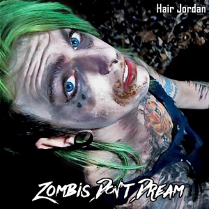 Zombies Don't Dream - Single