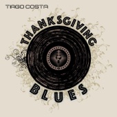 Tiago Costa - Thanksgiving Blues