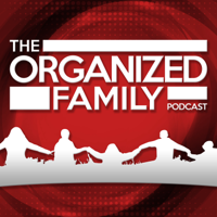 Organized Family podcast