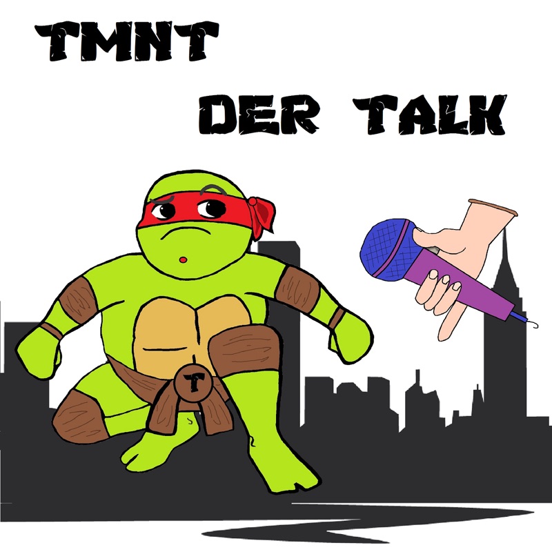 TMNT Der Talk