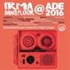Irma Dancefloor @ ADE 2016 (Essential House Tunes for Club Lovers), 2016