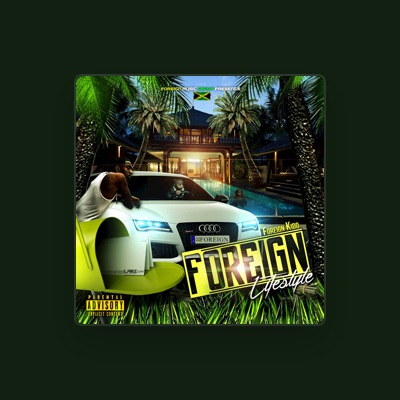 Listen to Foreign Kidd, watch music videos, read bio, see tour dates & more!