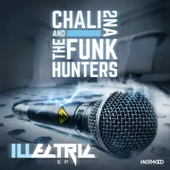 ILLectric EP - Chali 2na ILLectric EP - Chali 2na