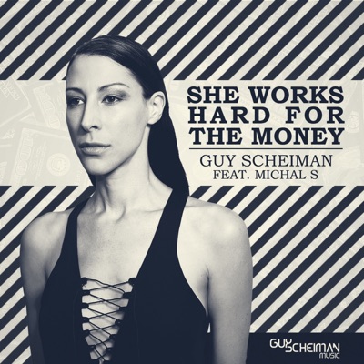 She Works Hard for the Money (feat. Michal S) - EP