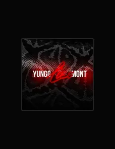收听 Yungg Mont、观看音乐视频、阅读小传、查看巡演日期等 ！