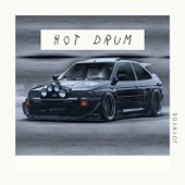 JOYRYDE - HOT DRUM