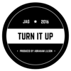 JAG - Turn It Up (feat. Abraham Lilson) artwork