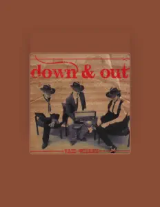 收听 Down & Out、观看音乐视频、阅读小传、查看巡演日期等 ！