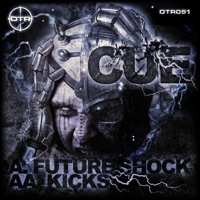 Future Shock / Kicks - Single - Cue
