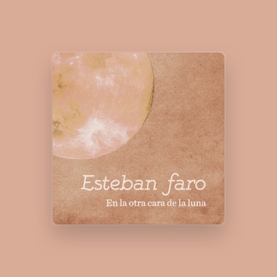 Listen to Esteban Faro, watch music videos, read bio, see tour dates & more!