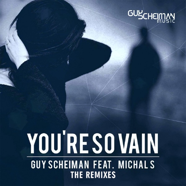 You're so Vain (feat. Michal S) [The Remixes]