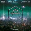Livin' 4 Ya (feat. Katt Niall) - Single