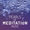 Pearls of Meditation Music: Peaceful Soothing Sounds for Yoga, Calming, Reiki