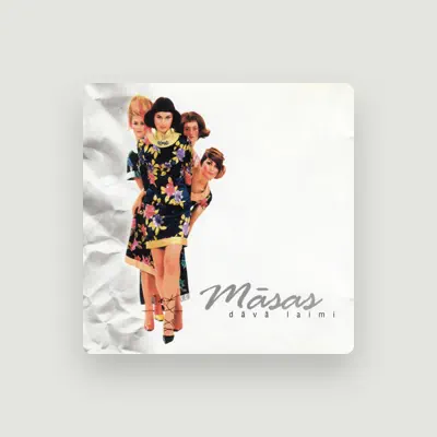 Listen to Māsas, watch music videos, read bio, see tour dates & more!