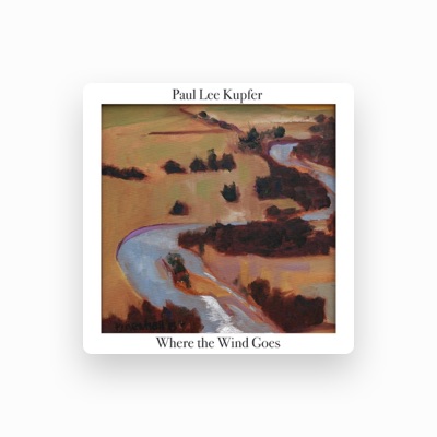 Listen to Paul Lee Kupfer, watch music videos, read bio, see tour dates & more!