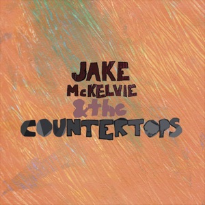 Jake Mckelvie & the Countertops