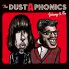 The Dustaphonics - Love Jinx