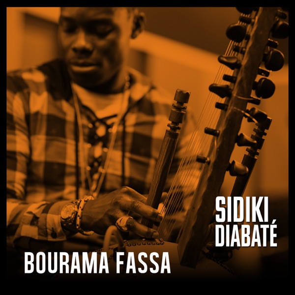 Bourama Fassa - Single - Sidiki Diabate