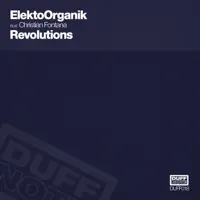 Revolutions (feat. Christian Fontana) [Earnshaw's RE-Touch] — ElektroOrganik