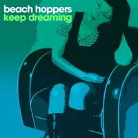 Keep Dreaming (Lemongrass Angel Mix) — Beach Hoppers