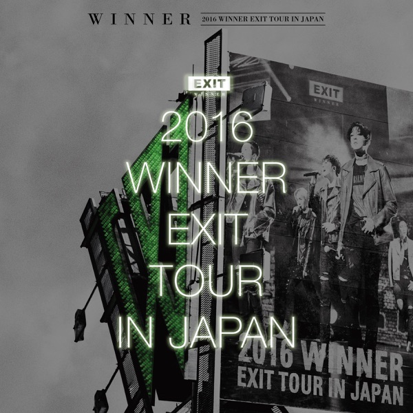 2016 WINNER EXIT TOUR IN JAPAN - WINNER