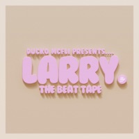Larry the Beat Tape - EP - Ducko Mcfli