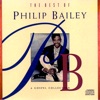 The Best of Philip Bailey - A Gospel Collection