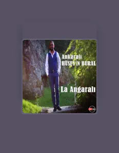 Listen to Ankaralı Hüseyin Bural, watch music videos, read bio, see tour dates & more!