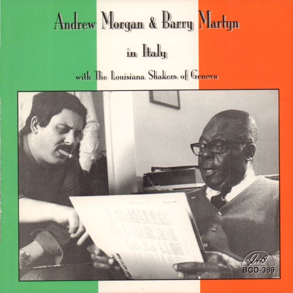 Andrew Morgan and Barry Martyn in Italy (feat. Fausto Rossi, Luciano Invernizzi, Lello Mango, Tonino Dodero, Carlo Besta & Carlo Casabona)