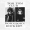 Downtown Rockers (Instrumental) - Tom Tom Club lyrics