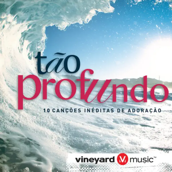 Tão Profundo — Ministério Vineyard